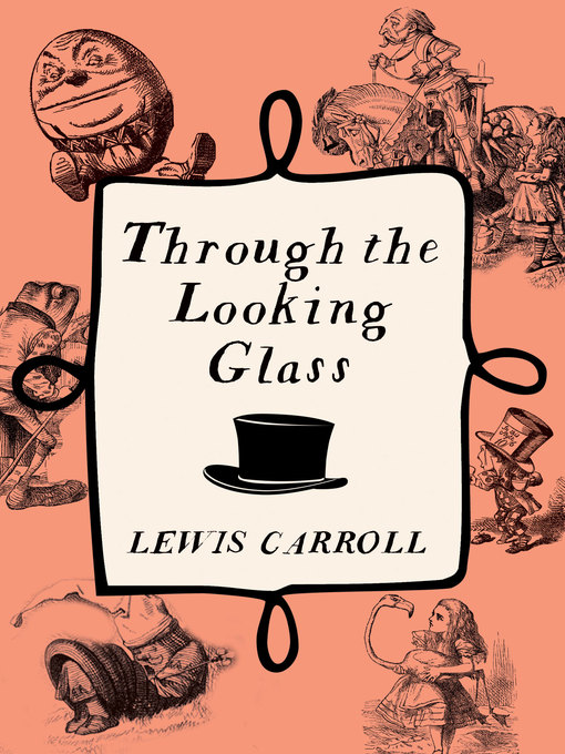 Title details for Through the Looking Glass by Lewis Carroll - Wait list